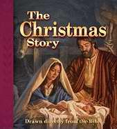 The Christmas Story: Drawn Directly From The Bible - Re-vived