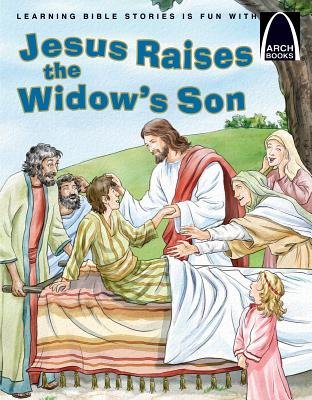 Jesus Raises the Widow's Son (Arch Books) - Re-vived