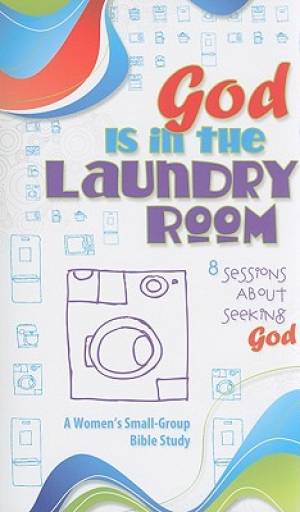 God Is In The Laundry Room - Re-vived