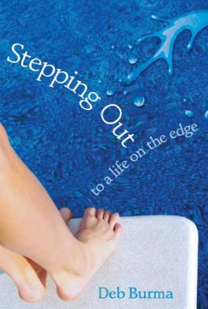 Stepping Out: To A Life On The Edge - Re-vived