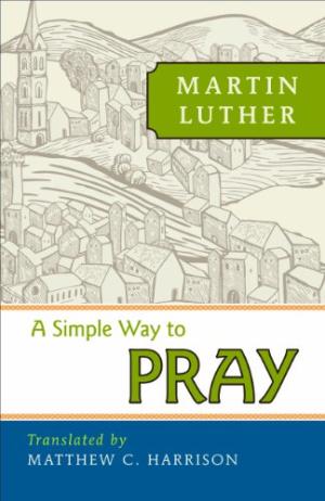 A Simple Way To Pray - Re-vived