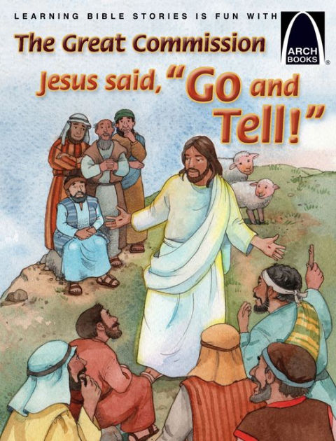 The Great Commission (Arch Books) - Re-vived