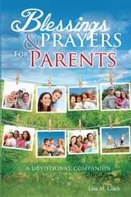 Blessings And Prayers For Parents - Re-vived