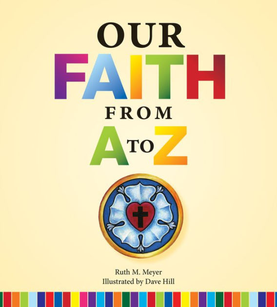 Our Faith From A To Z - Re-vived