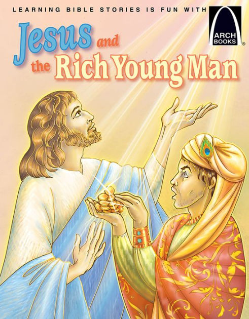 Jesus and the Rich Young Man (Arch Books) - Re-vived