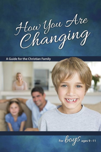 How You Are Changing: For Boys 9 11   Learning About Sex - Re-vived