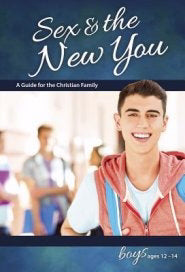 Sex & The New You: For Boys Ages 12 14   Learning About Sex - Re-vived