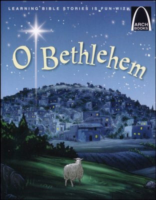 O Bethlehem (Arch Books) - Re-vived