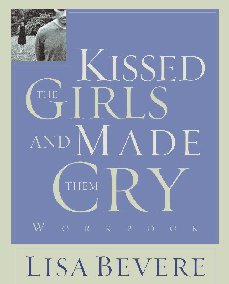 Kissed The Girls And Made Them Cry Workbook - Re-vived