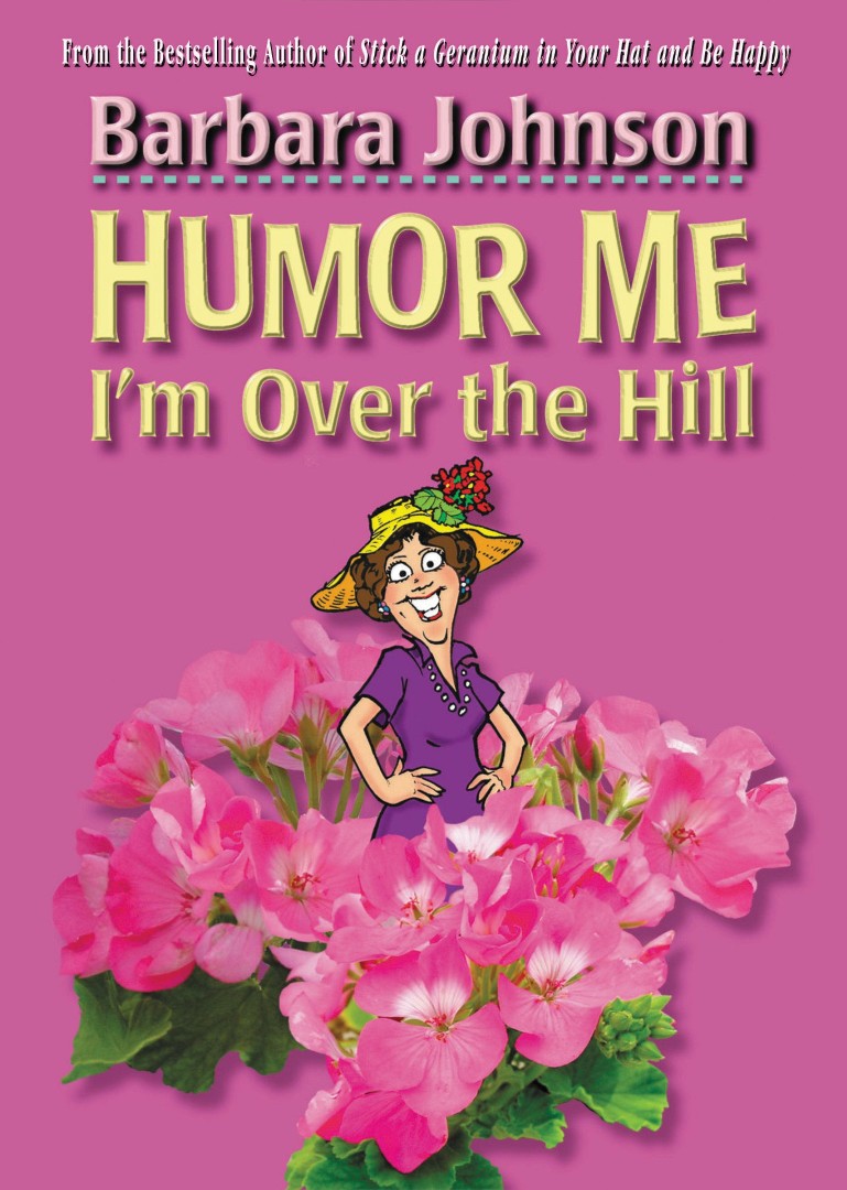 Humor Me, I'M Over The Hill - Re-vived