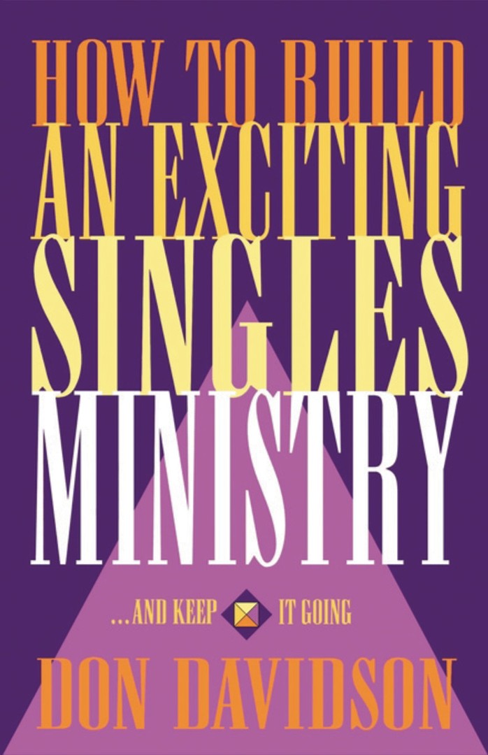 How to Build an Exciting Singles Ministry - Re-vived