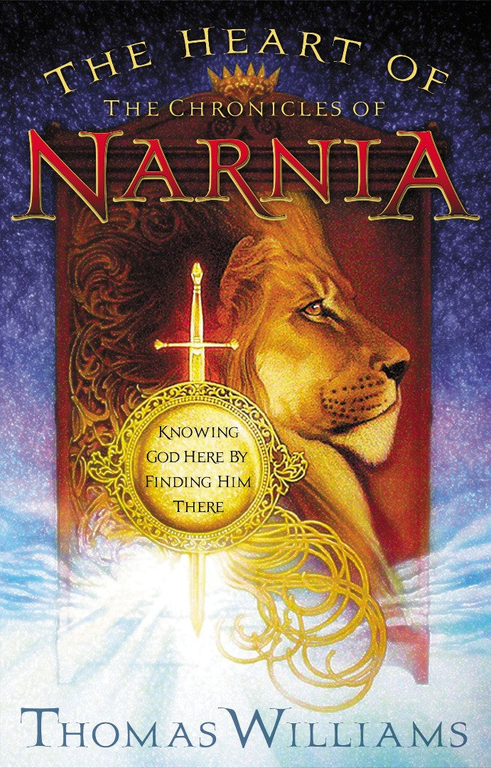 The Heart of the Chronicles of Narnia - Re-vived