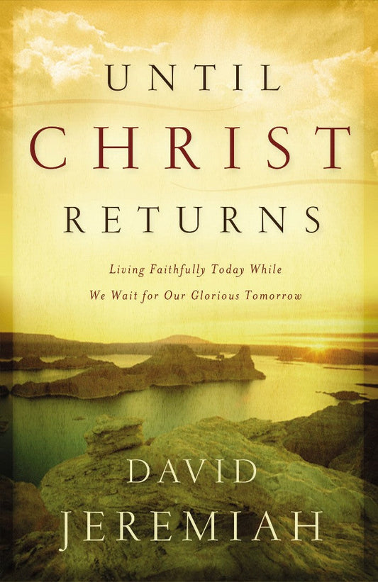 Until Christ Returns - Re-vived