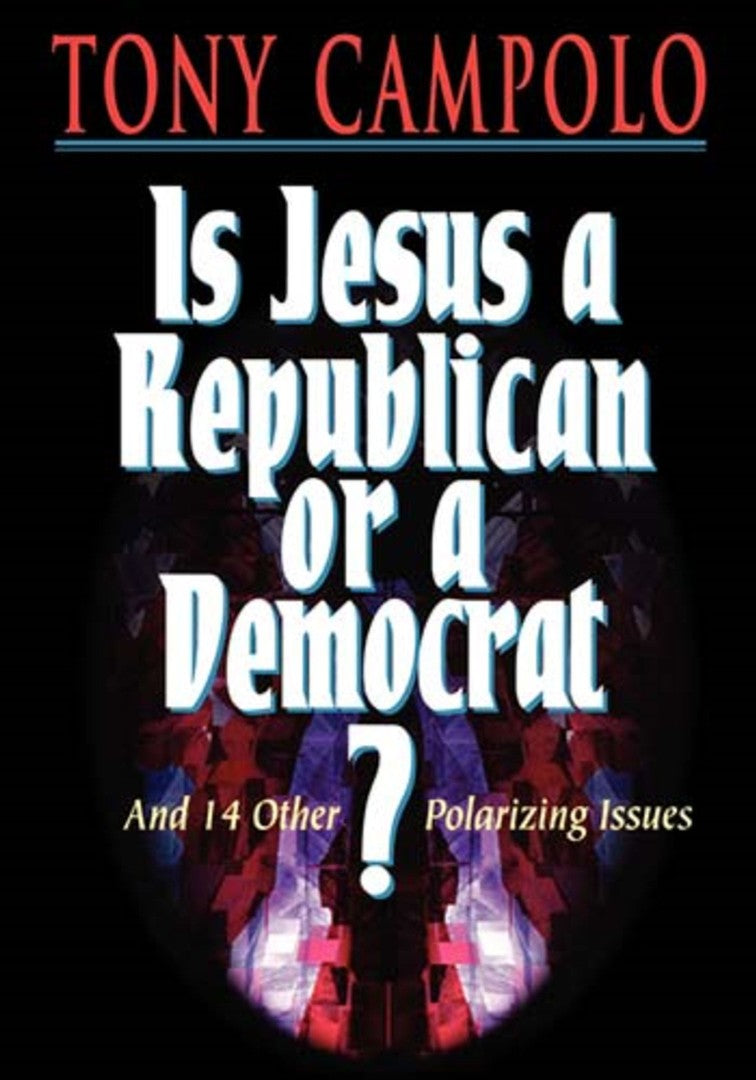Is Jesus A Democrat Or A Republican? - Re-vived