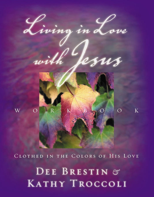 Living in Love With Jesus Workbook - Re-vived