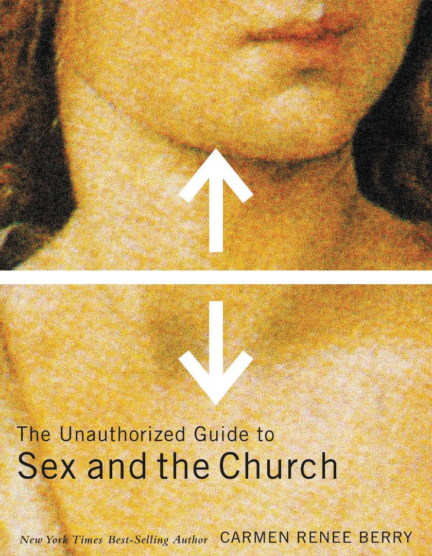 The Unauthorized Guide to Sex and Church - Re-vived