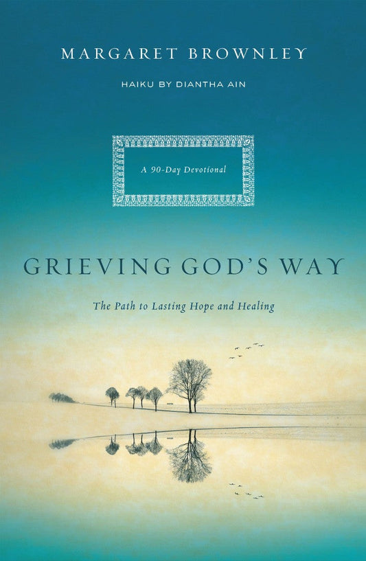 Grieving God'S Way - Re-vived