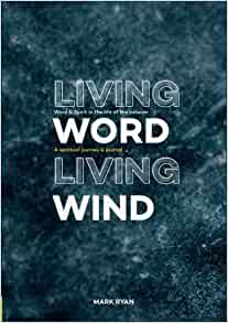 Living Word, Living Wind
