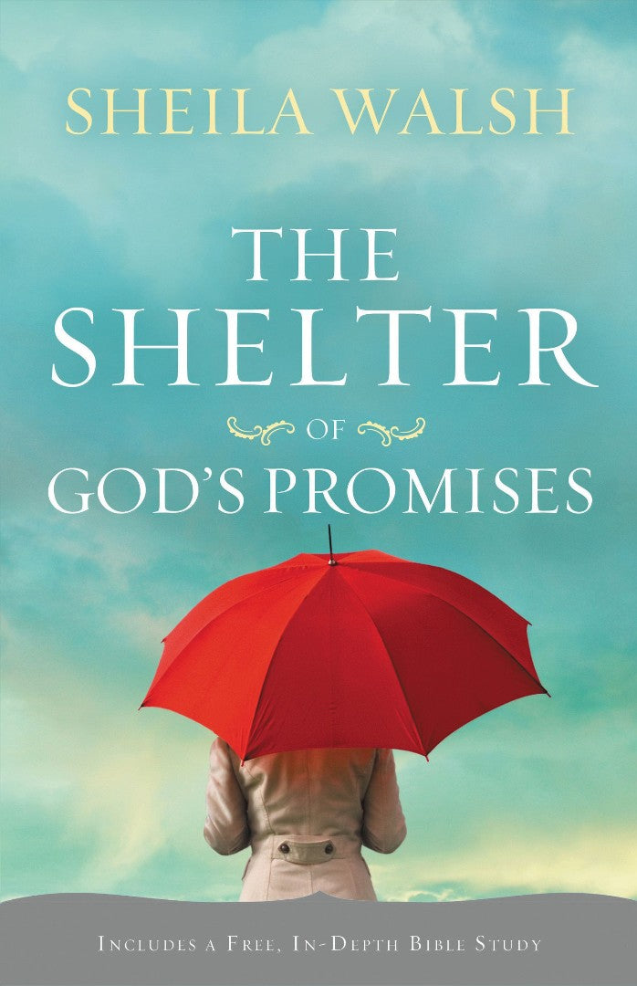 The Shelter Of God's Promises - Re-vived