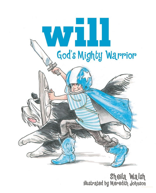 Will, God's Mighty Warrior - Re-vived
