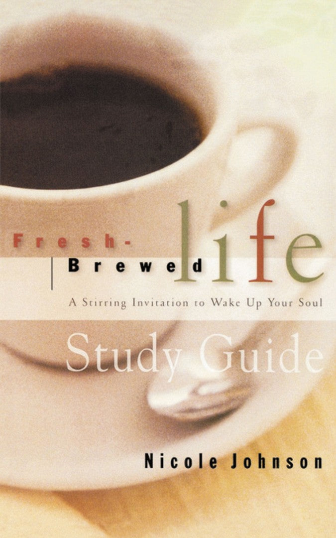Fresh Brewed Life Study Guide - Re-vived