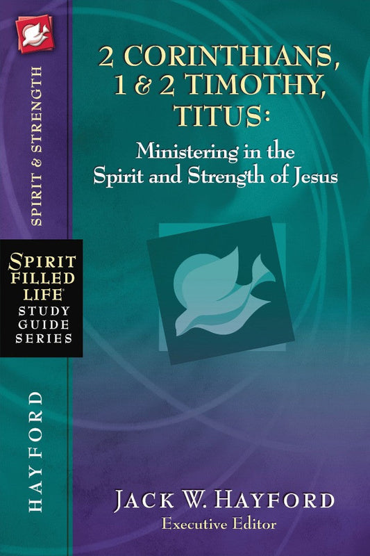 2 Corinthians, 1 And 2 Timothy, Titus: Ministering In The Sp - Re-vived
