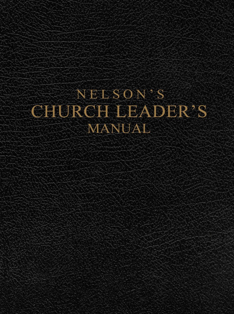 Nelson'S Church Leader'S Manual - Re-vived