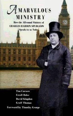 Marvelous Ministry, A: How The All-Round Ministry Of Charles - Re-vived