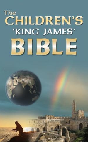 Children's 'King James' Bible - Re-vived