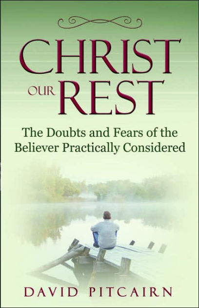 Christ Our Rest - Re-vived