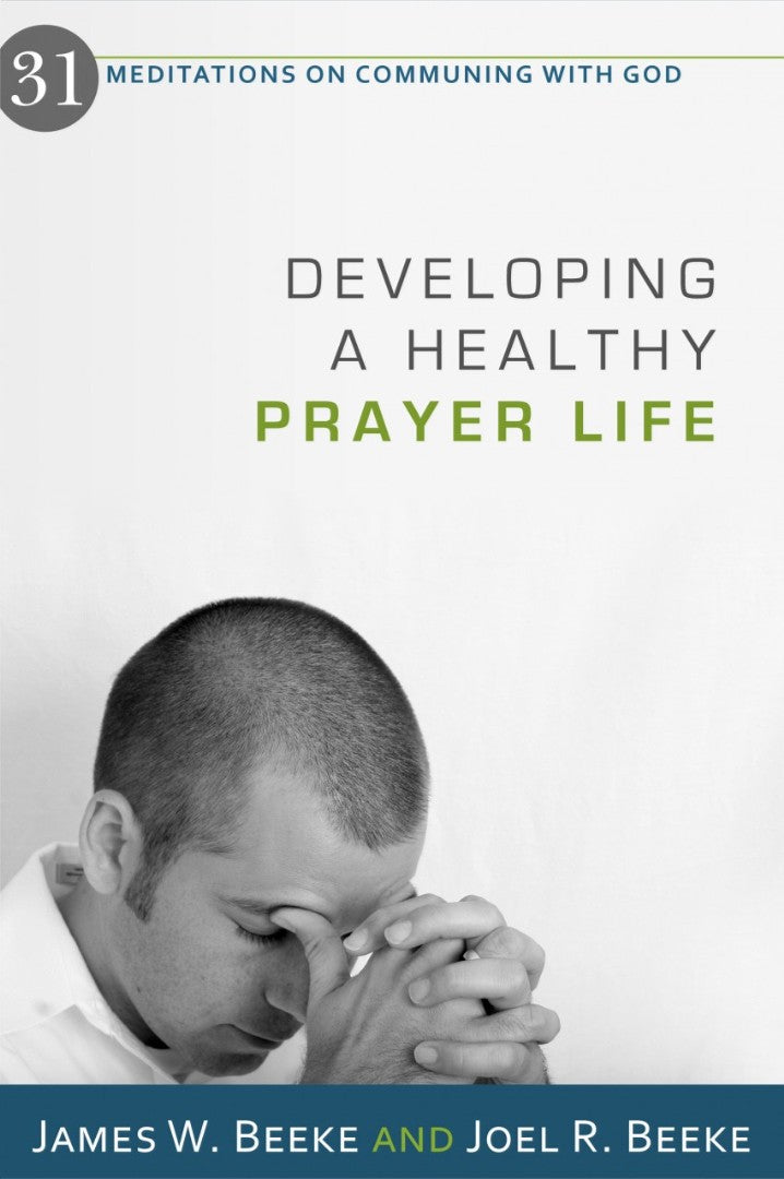 Developing A Healthy Prayer Life - Re-vived