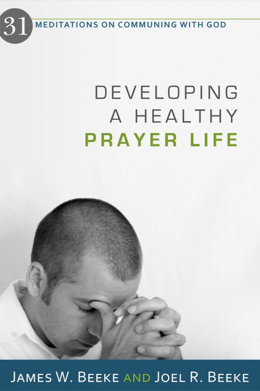 Developing A Healthy Prayer Life - Re-vived