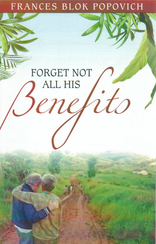 Forget Not All His Benefits - Re-vived