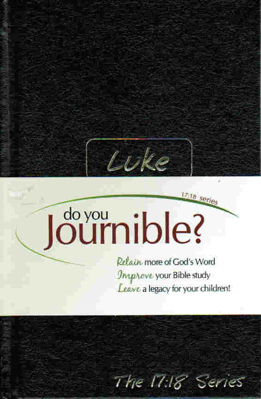 Luke -- Journible The 17:18 Series - Re-vived