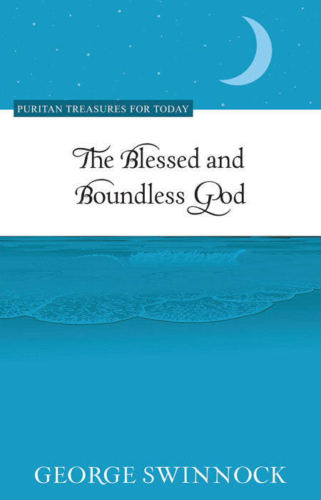The Blessed And Boundless God - Re-vived