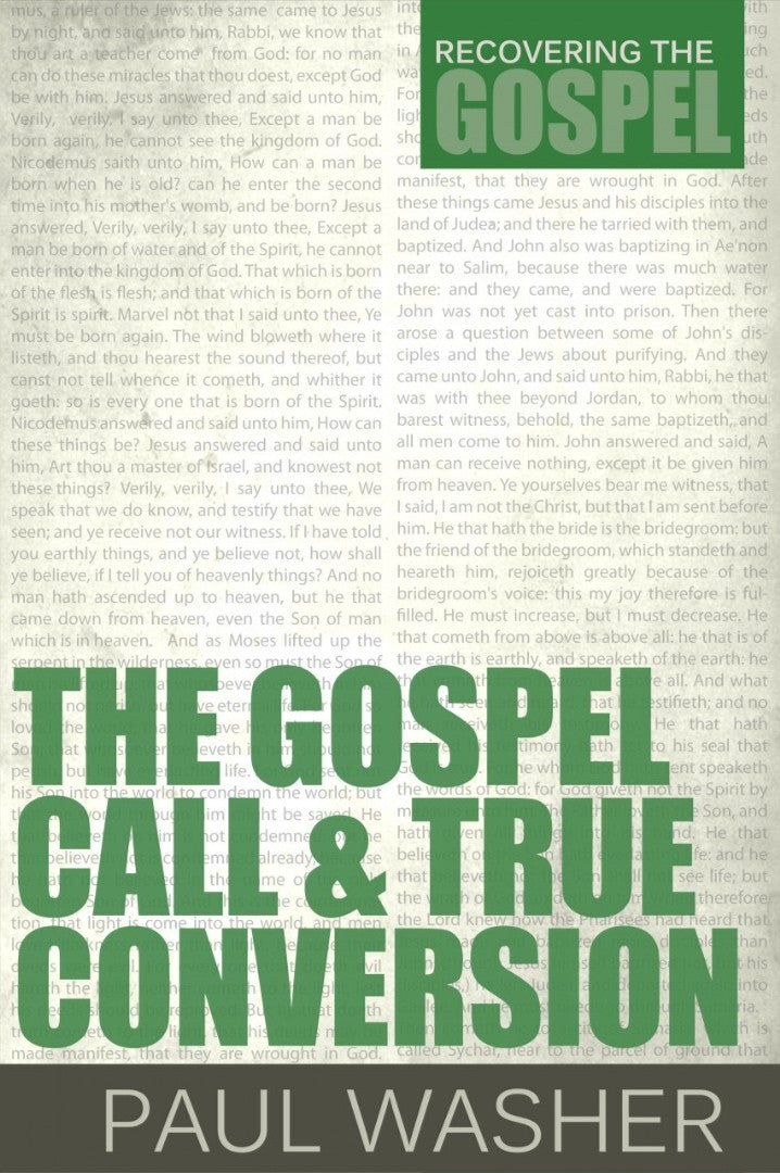The Gospel Call & True Conversion - Re-vived