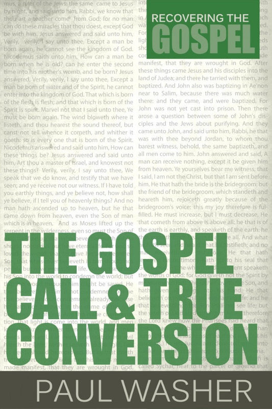 The Gospel Call & True Conversion - Re-vived