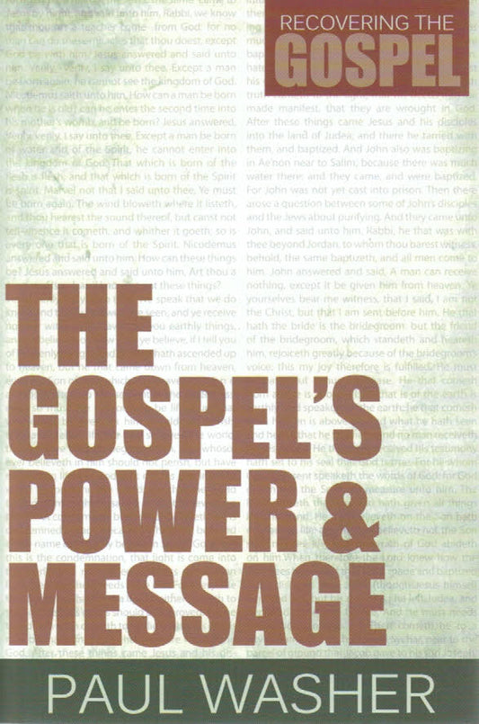 The Gospel's Power And Message - Re-vived