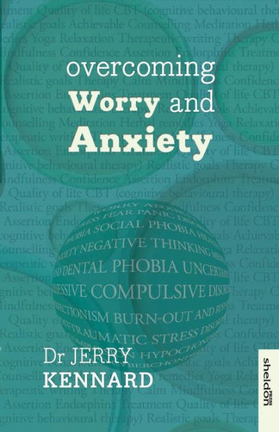 Overcoming Worry And Anxiety - Re-vived