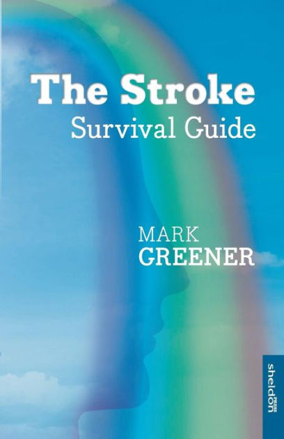 The Stroke Survival Guide - Re-vived