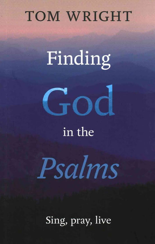 Finding God In The Psalms - Re-vived