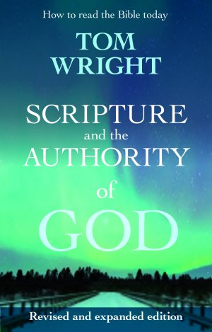 Scripture And The Authority Of God - Re-vived