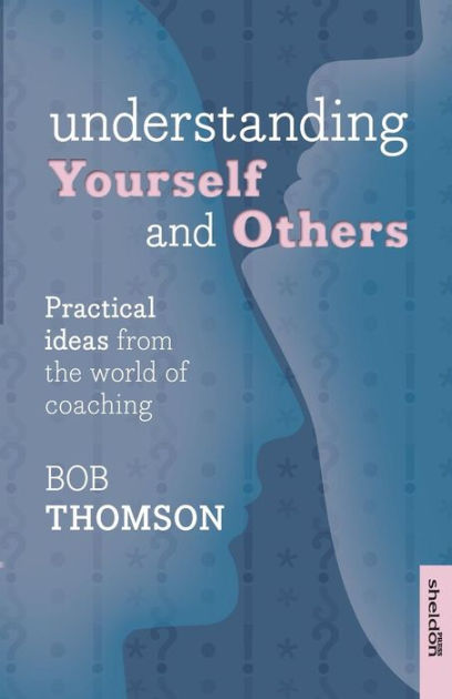 Understanding Yourself And Others - Re-vived