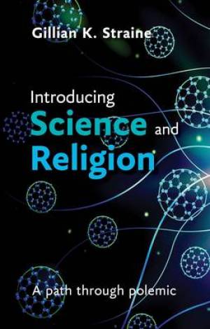 Introducing Science And Religion - Re-vived