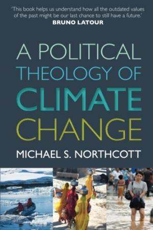 A Political Theology Of Climate Change - Re-vived