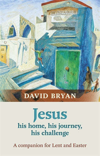 Jesus - His Home, His Journey, His Challenge - Re-vived