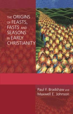 Origins Of Feasts, Fasts And Seasons In Early Christianity, - Re-vived
