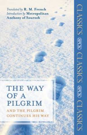 The Way Of A Pilgrim - Re-vived
