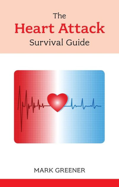 The Heart Attack Survival Guide - Re-vived
