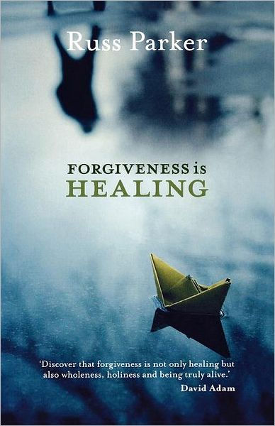 Forgiveness Is Healing - Re-vived